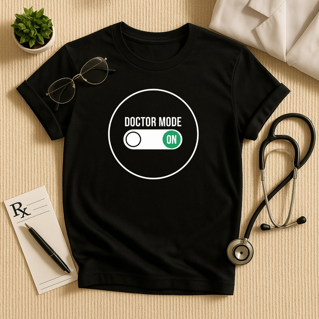 Doctor Mode ON Toggle Switch T-Shirt