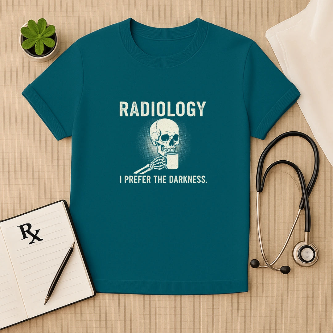 Radiology I Prefer The Darkness T-Shirt