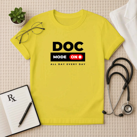 Doctor Mode On: Healthcare Professional T-Shirt