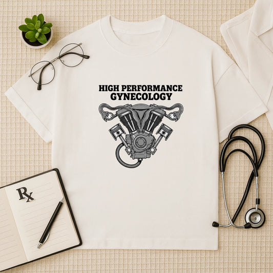 High Performance Gynecology T-shirt: Oversized Fit