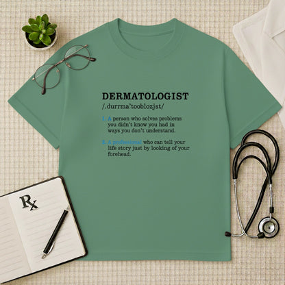 Dermatologist Definition Oversized T-Shirt