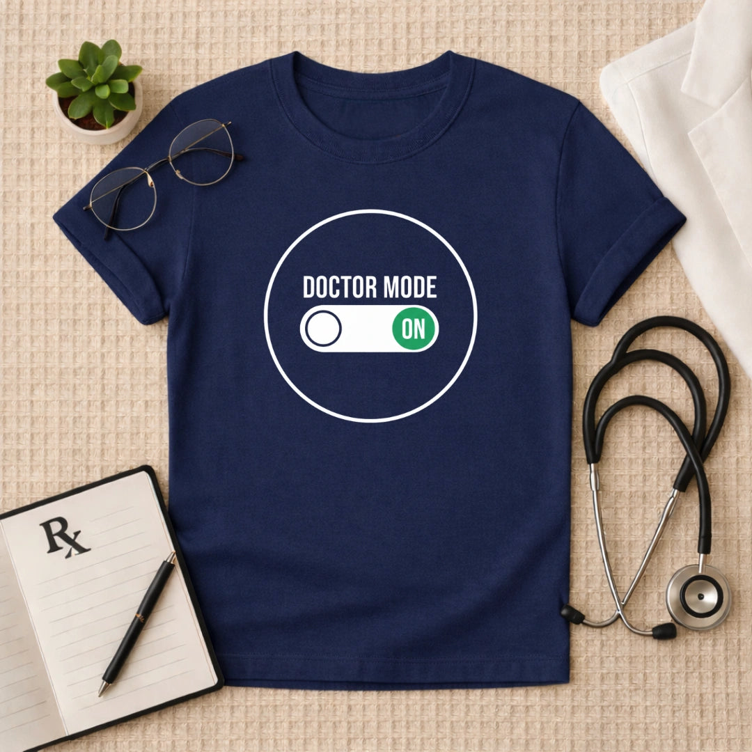 Doctor Mode ON Toggle Switch T-Shirt