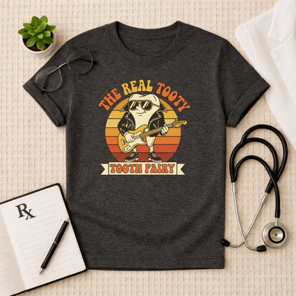The Real Tooty Tooth Fairy T-Shirt