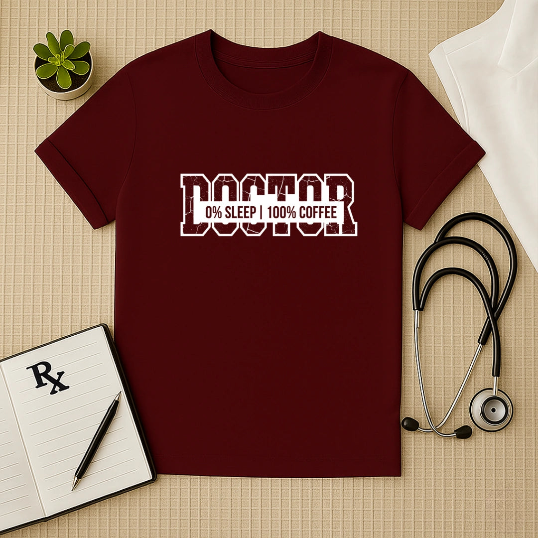 Doctor 100% Coffee Fuel T-Shirt