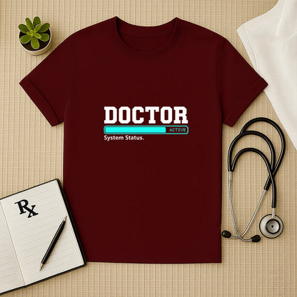 Doctor System Status Active T-Shirt