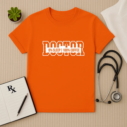 Doctor 100% Coffee Fuel T-Shirt