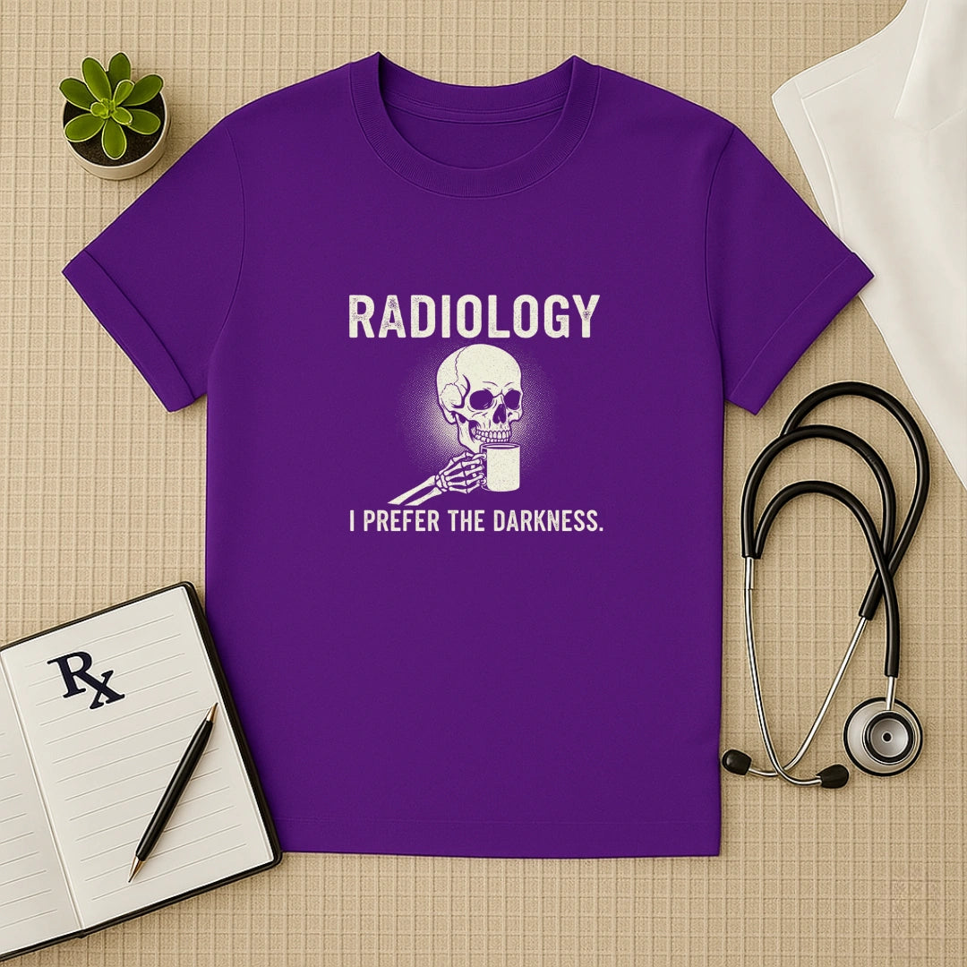 Radiology I Prefer The Darkness T-Shirt