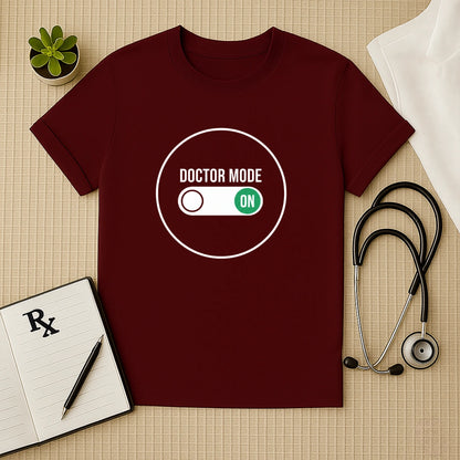 Doctor Mode ON Toggle Switch T-Shirt