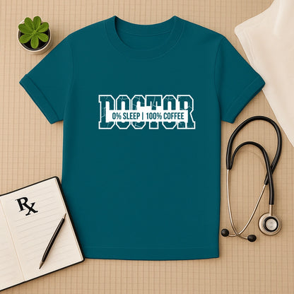Doctor 100% Coffee Fuel T-Shirt