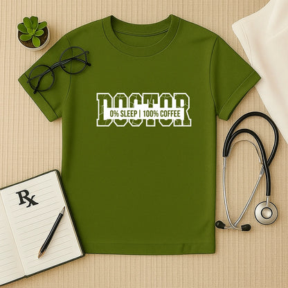 Doctor 100% Coffee Fuel T-Shirt