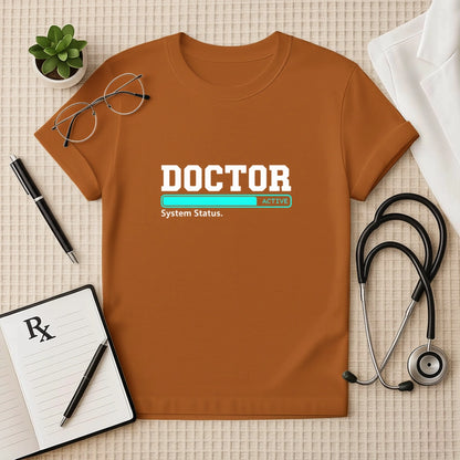 Doctor System Status Active T-Shirt
