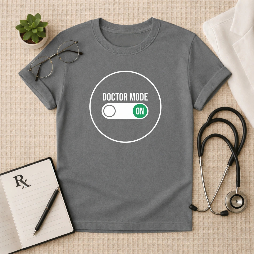 Doctor Mode ON Toggle Switch T-Shirt
