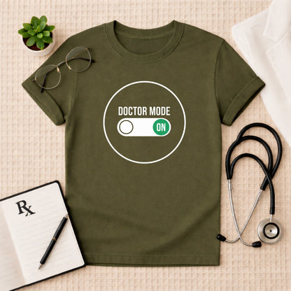 Doctor Mode ON Toggle Switch T-Shirt