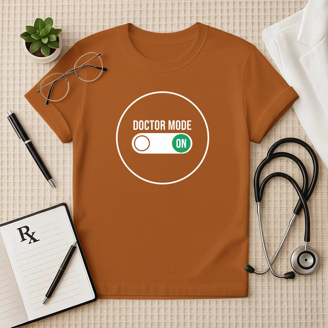 Doctor Mode ON Toggle Switch T-Shirt