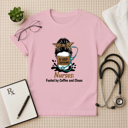 Nurses Fueled by Coffee and Chaos T-Shirt