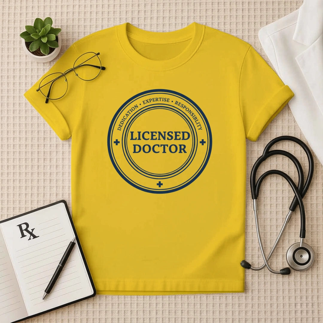 Licensed Doctor T-Shirt