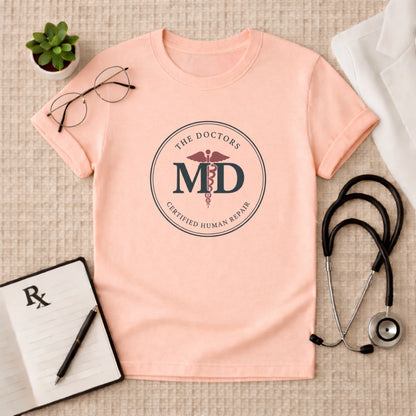 MD Certified Human Repair T-Shirt