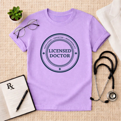 Licensed Doctor T-Shirt