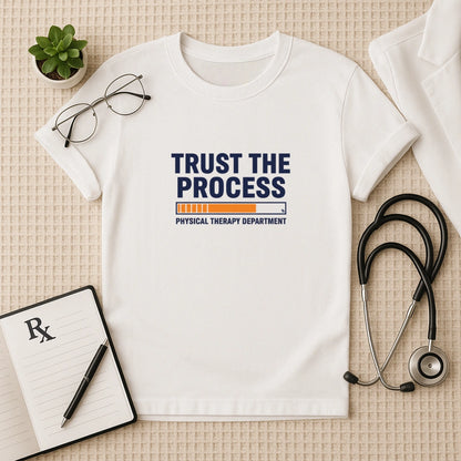 Trust the Process Physical Therapy T-Shirt
