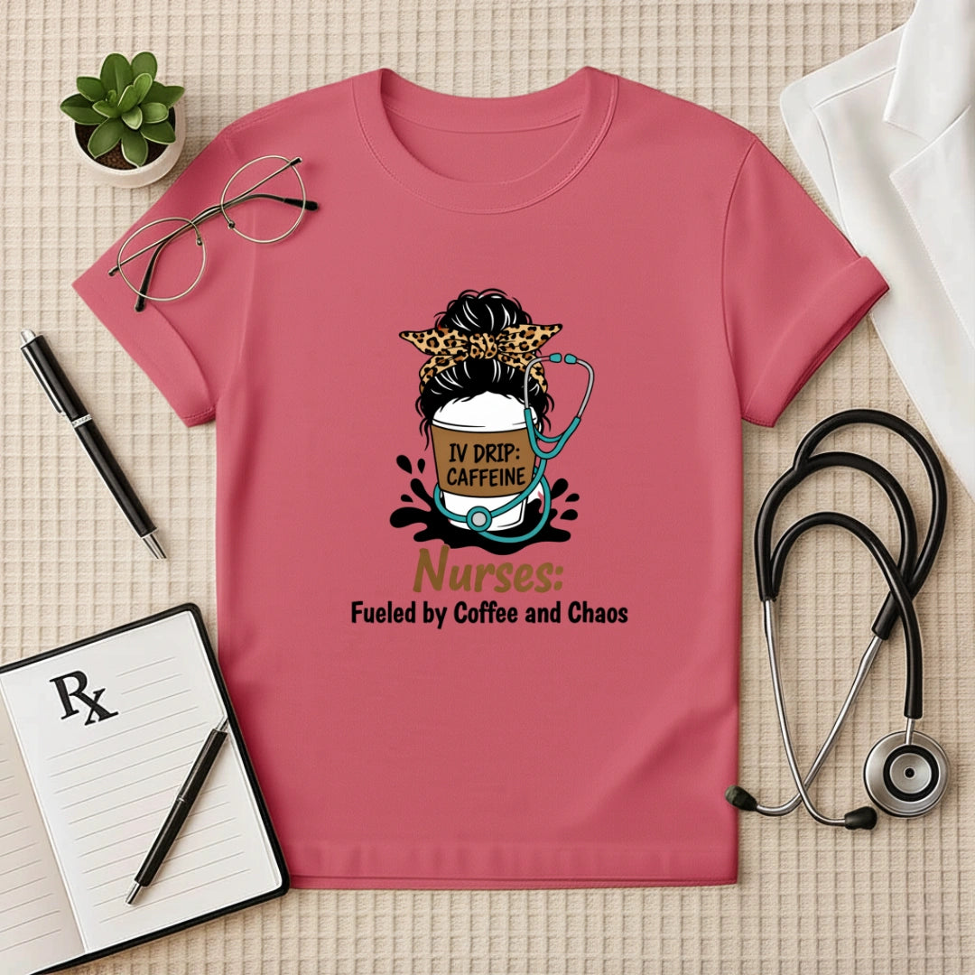 Nurses Fueled by Coffee and Chaos T-Shirt