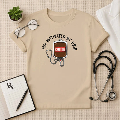 MD: Motivated By Drip Caffeine IV T-Shirt