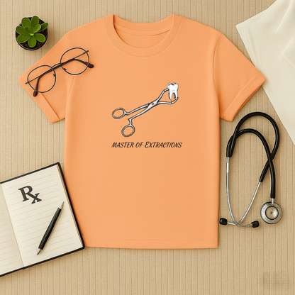 Master of Extractions Dentist T-Shirt