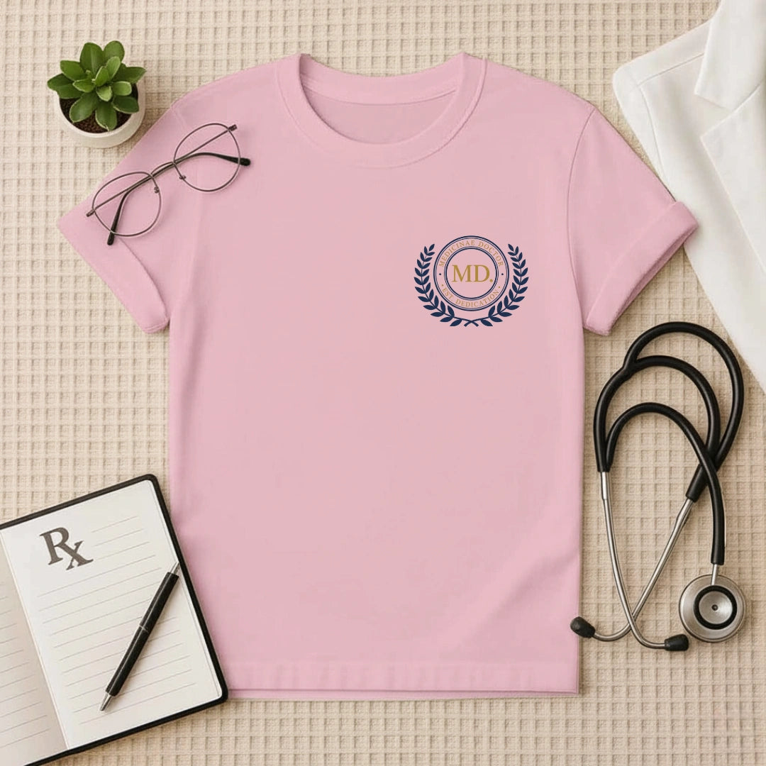 MD Dedication Doctor T-Shirt