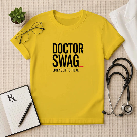 Doctor Swag: Licensed to Heal T-Shirt
