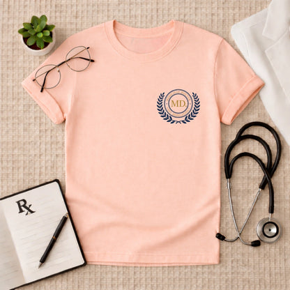 MD Dedication Doctor T-Shirt