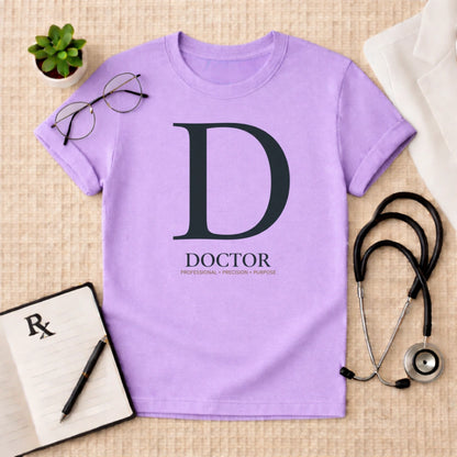 Doctor: Professional Purpose T-Shirt