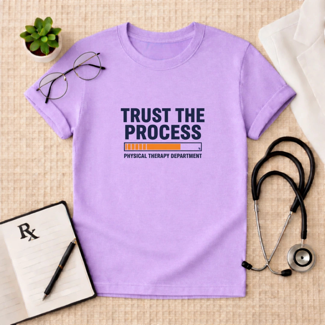 Trust the Process Physical Therapy T-Shirt
