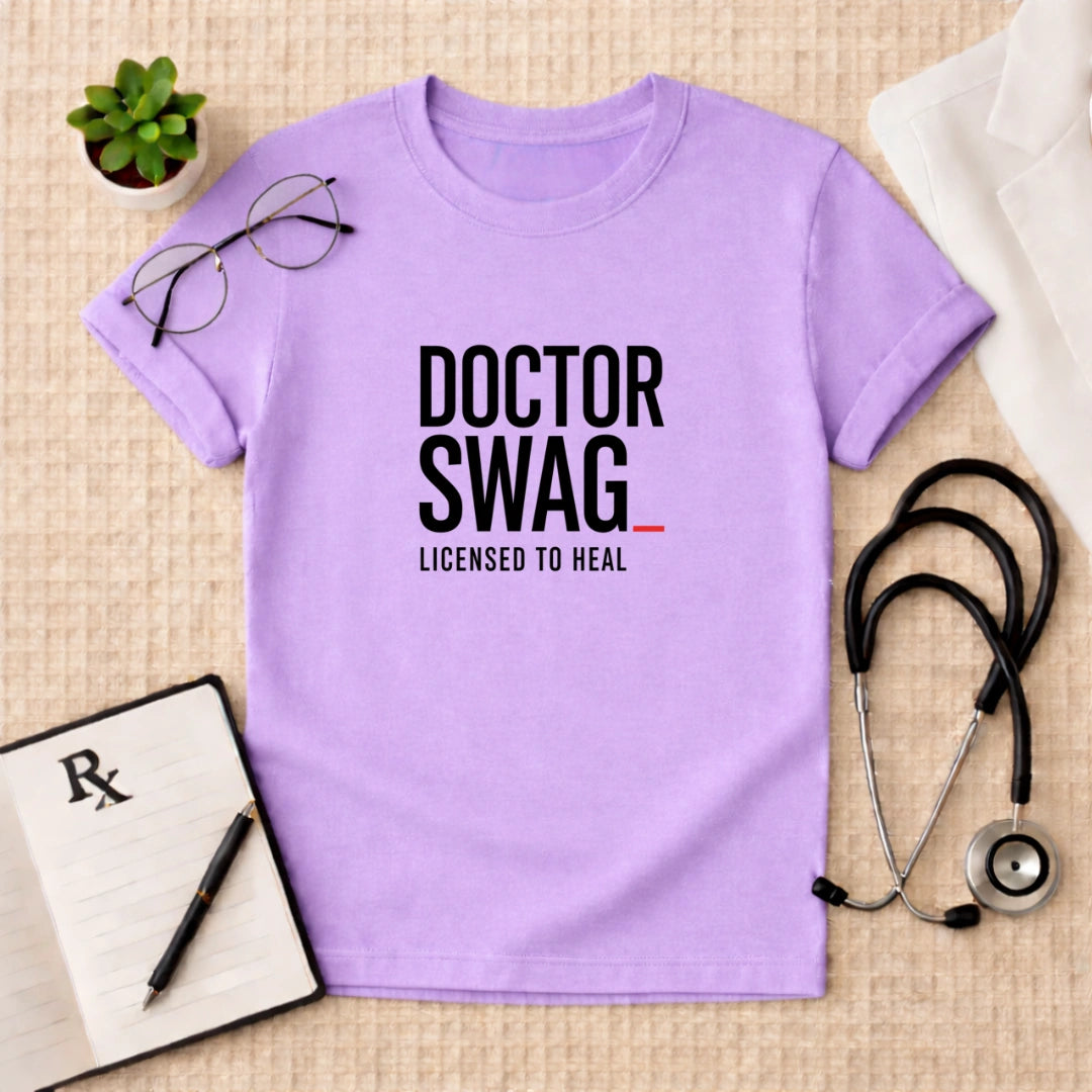 Doctor Swag: Licensed to Heal T-Shirt
