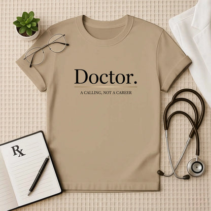 Doctor: A Calling T-Shirt