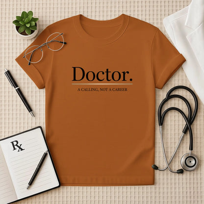 Doctor: A Calling T-Shirt