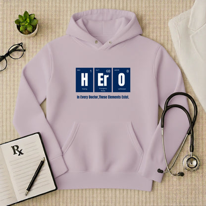 "H-Er-O" Elements: Premium Medical Professional Hoodie
