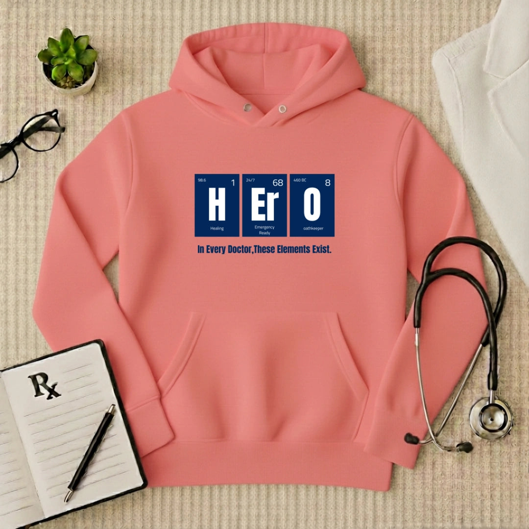 "H-Er-O" Elements: Premium Medical Professional Hoodie
