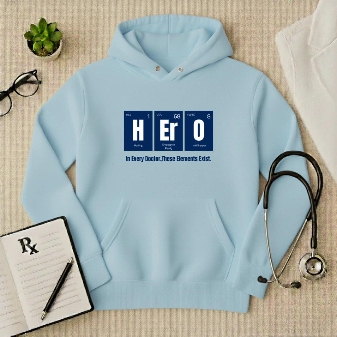 "H-Er-O" Elements: Premium Medical Professional Hoodie