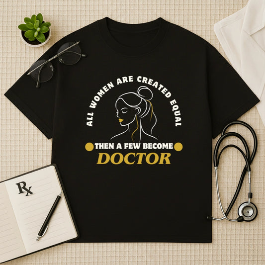 Oversized Empowering Women Doctor Tee