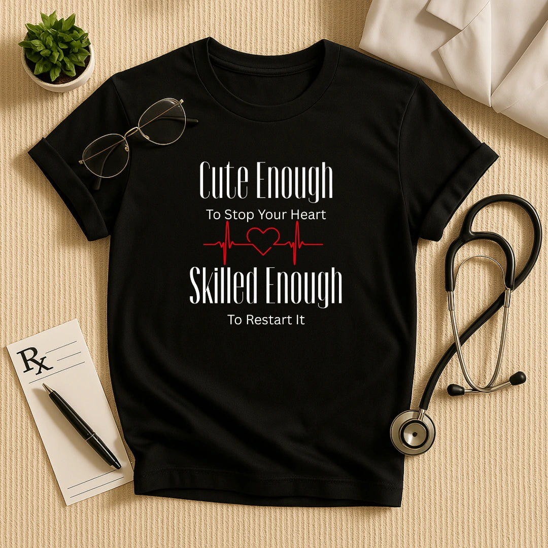 Skilled Enough to Restart It Doctor T-Shirt