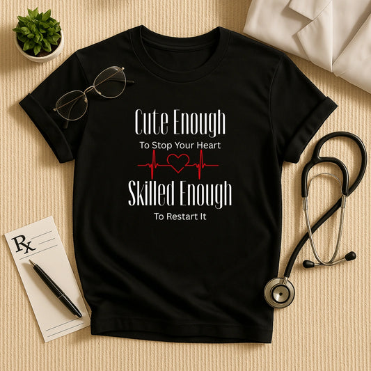 Skilled Enough to Restart It Doctor T-Shirt