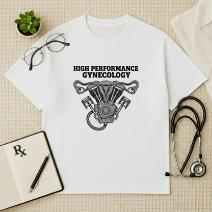 High Performance Gynecology T-shirt: Oversized Fit