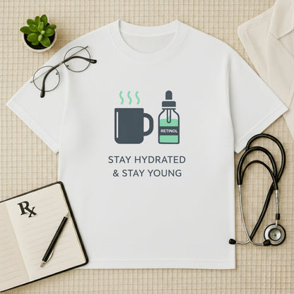 Stay Hydrated & Stay Young Oversized T-shirt