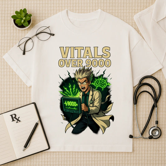 Vitals Over 9000  Anime Doc Swag Oversized Tee