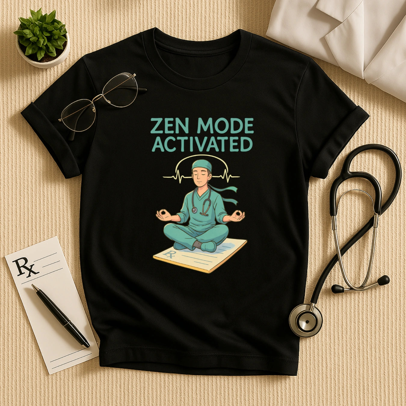 Zen Mode Activated Doctor T-shirt – Meditative Calm in Scrubs