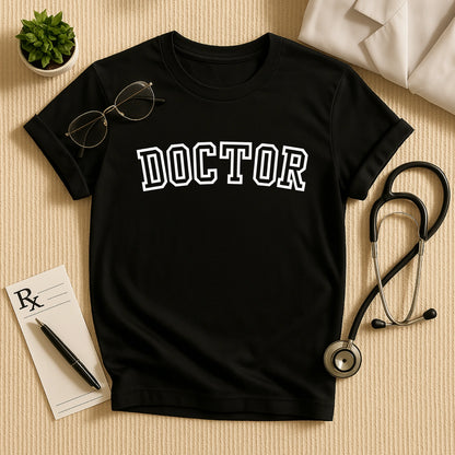 DOCTOR Varsity Bold T-shirt for Medical Professionals