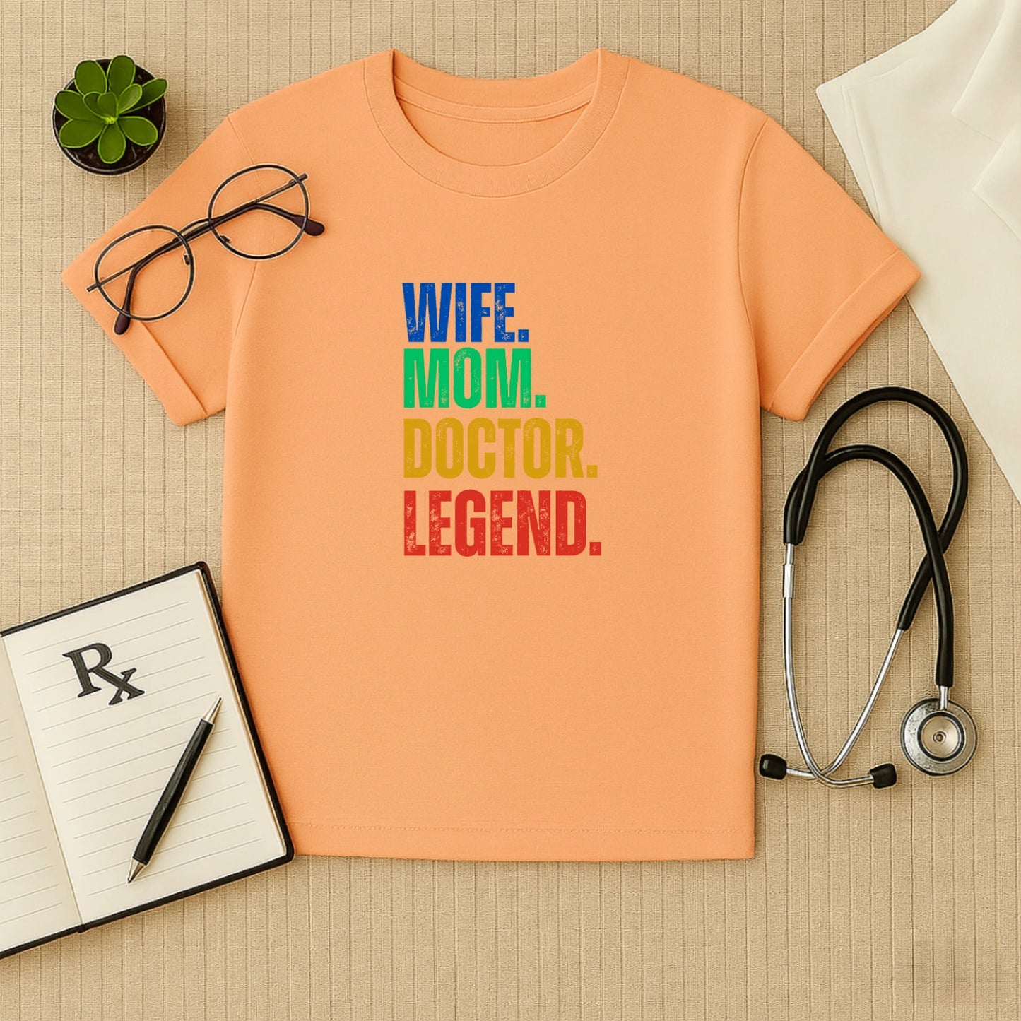 Wife Mom Doctor Legend – Bold Quote T-shirt for Her