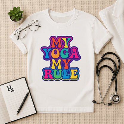 My Yoga My Rule – Bold & Colorful Unisex Yoga Graphic T-shirt