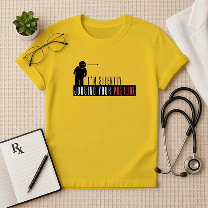 The "Judging Your Posture" T-Shirt