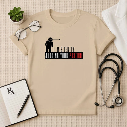 The "Judging Your Posture" T-Shirt