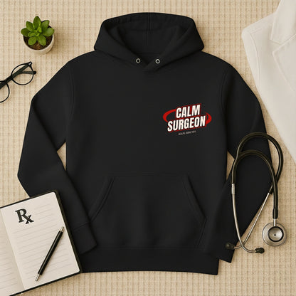 "Calm Surgeon" Premium Medical Professional Hoodie